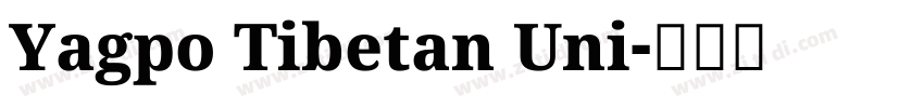 Yagpo Tibetan Uni字体转换